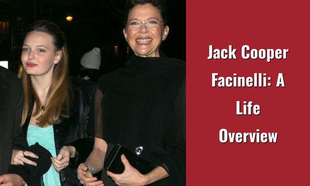 jack cooper facinelli a life overview i